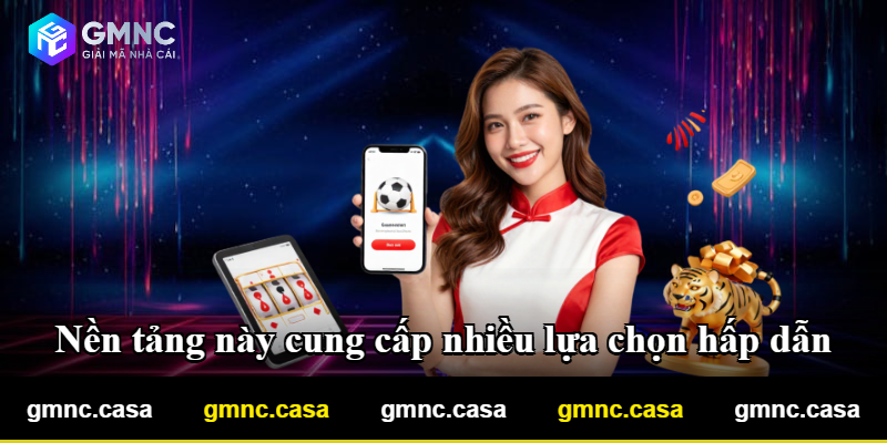 Các sản phẩm trên hệ thống mang lại nhiều cách trải nghiệm Các sản phẩm trên hệ thống mang lại nhiều cách trải nghiệm