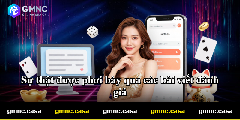Sự thật được phơi bày qua các bài viết đánh giá